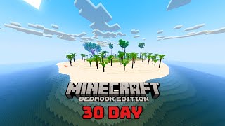 I Spent 30 day in a deserted Island | minecraft | bedrock | mcpe | mcbe | patch |