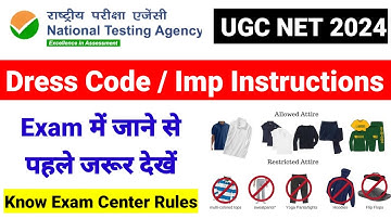 UGC NET Exam Center Rules/ Instructions | Dress Code for UGC NET Exam Center 2024| UGC NET MENTOR