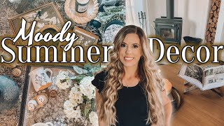 LATE SUMMER DECORATING| MOODY SUMMER DECOR| DECORATE WITH ME