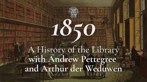 Interview with Andrew Pettegree and Arthur der Weduwen on the History of the Library