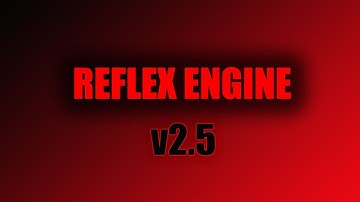 Reflex Engine V2.5 Pre-game & In-Game Showcase