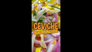 🥭 Ceviche de Mango 🥭 #Shorts