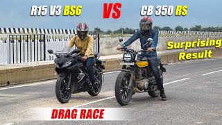 Yamaha R15 V3 BS6 vs Honda CB 350 RS : Drag Race || Most Interesting Race ❤ @riderVEERJI