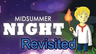 Relaxing with an underrated atmospheric gem [Midsummer Night - Part 1]