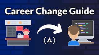 Career Change to Code - The Complete Guide [Full Course for Aspiring Developers]
