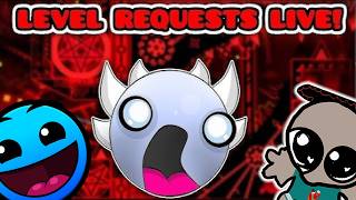 🔴Geometry Dash Level Request #235: Finally a Level Req stream for everyone!