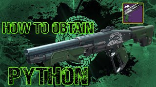 BEST GUIDE for Obtaining Python! (Gambit Ritual Shotgun) | Destiny 2: Season of Dawn