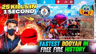 25 KILLS IN ONLY 1 SECOND - WORLD RECORD🏆 | FASTEST BOOYAH IN FREE FIRE HISTORY | GARENA FREE FIRE
