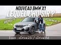 Essai nouveau bmw x1 2023  lequel choisir  xdrive23i vs sdrive18d