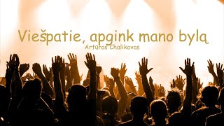 Viešpatie, apgink mano bylą (35 psalmė) - Artūras Chalikovas