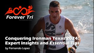Your First (or Fastest) Ironman Texas Starts Here