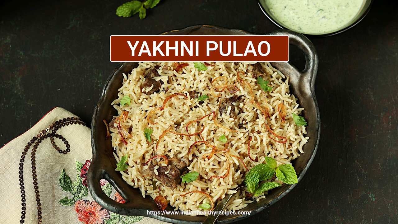 Yakhni Pulao (Mutton Pulao)