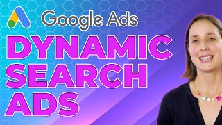 How To Create Dynamic Search Ads on Google Ads | Google Ads Guide