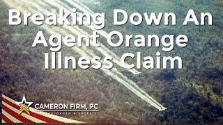 Breaking Down An Agent Orange Illness Claim