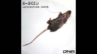 E-Noid - When The Sun Rises