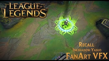 League of Legends - Inkshadow Yasuo Recall VFX