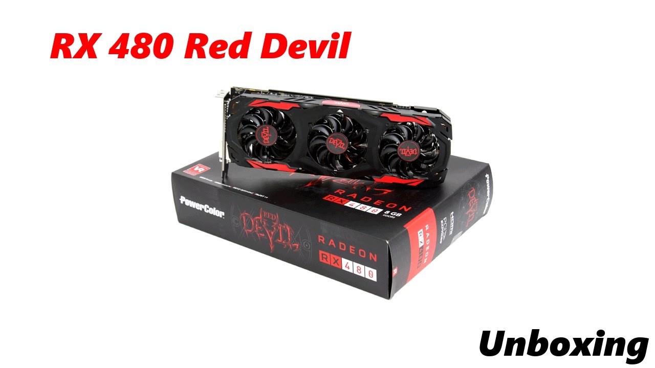 RX 480 Power Color Red Devil 8gb unboxing - YouTube