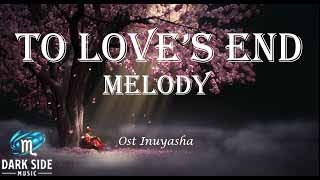 To Love's End - Inuyasha 犬夜叉 // Melody // 3 Hours Melody // Violin Music