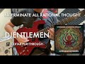Exterminate all rational thought  djentlemen guitar playthrough
