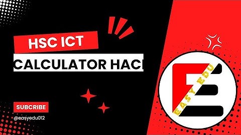 HSC ICT || calculator hacks ||