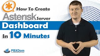 How To Create Asterisk Server Dashboard In 10 Minutes