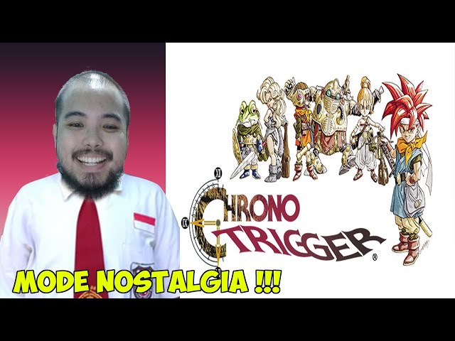 MENCARI KARAKTER UTAMA YANG HILANG ??? DIMANAKAH KAU CHRONO !!!! - Chrono Trigger #10 Indonesia class=