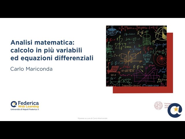 Analisi matematica: calcolo in più variabili ed equazioni differenziali