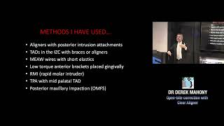 Open-bite correction with Clear Aligner lecture with Dr Derek Mahony