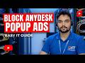 Stop AnyDesk Ads Instantly | 100% Working Method