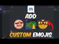 How To Add CUSTOM Emojis on Discord (2024)
