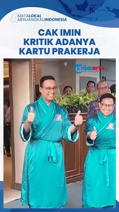Cawapres Cak Imin Kritik Kartu Prakerja Hanya Hasilkan Orang Nonton YouTube, Janji Evaluasi Total
