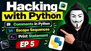 Python Basics for Ethical Hacking 🔥 | Comments, Print & Escape Sequences (Day 4)