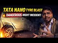 🚨Tata Nano Failed… Toyota Etios Saved Us‼️| Tata Nano Tyre Blast🤦🏻♂️⁉️