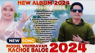 BERGEK FT. AYU AMANDA - Model Vrindavan (Lagu Viral Tiktok) Full Album Terbaru 2024