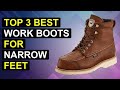 Top 3 Best Work Boots For Narrow Feet 2026 | Top Work Boots For Narrow Feet