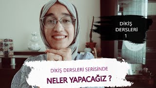 Dikiş Dersleri Serisine Başlıyoruum Maimor