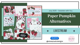 July 2025 Paper Pumpkin Alternatives | Sweeter with You