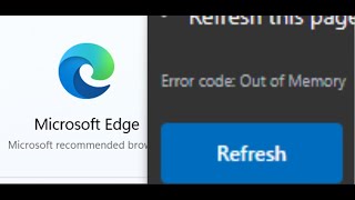 fix microsoft edge error code out of memory on pc