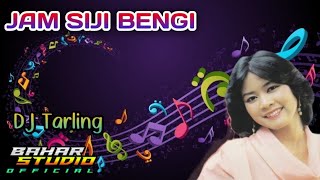 JAM SIJI BENGI - ITIH S. // DJ TARLING REMIX