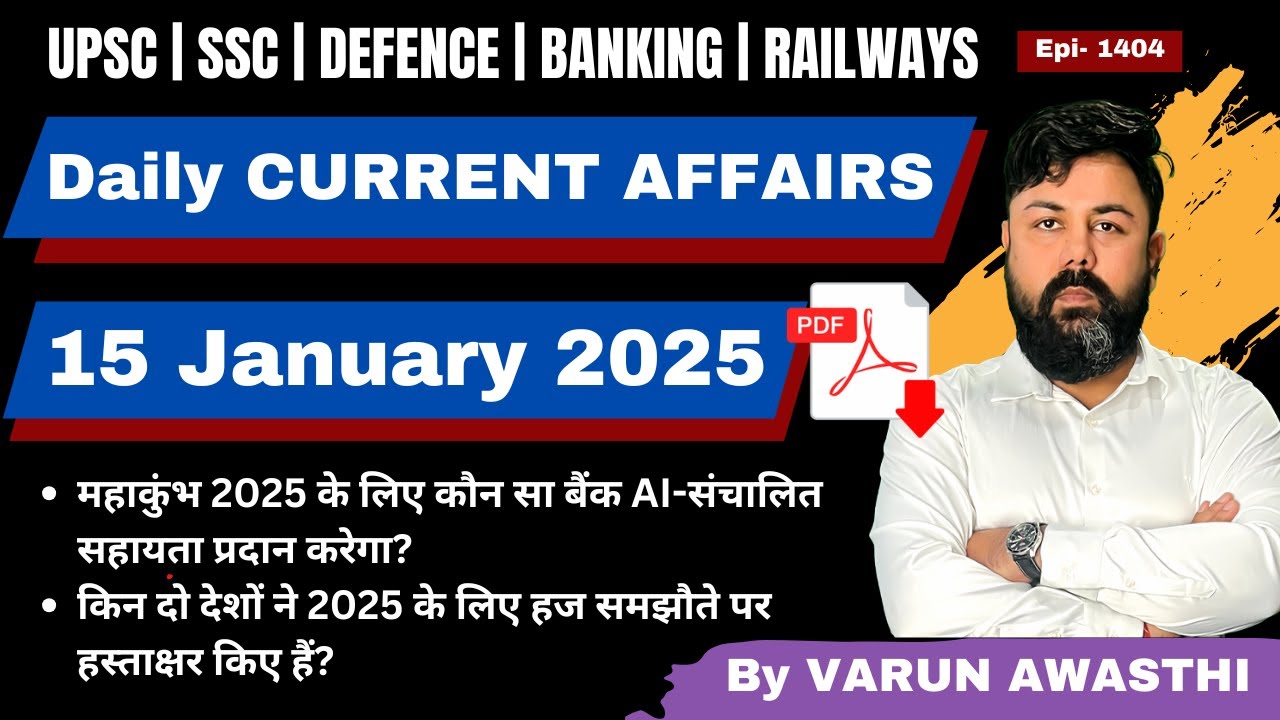 15 JANUARY 2025 | DAILY CURRENT AFFAIRS | STATIC GK | Current Affairs ...