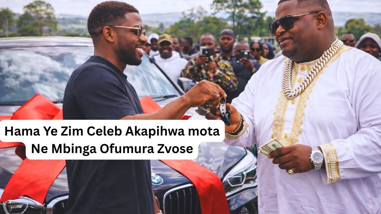 Hama Ye Zim Celeb Akapihwa mota Ne Mbinga Ofumura Zvose