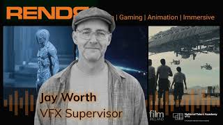 VFX Supervisor Jay Worth (Westworld, Fallout) on working with JJ, Career Highs & the Magic of VFX