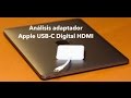 Análisis adaptador USB-C Digital Multiport USB HDMI Apple