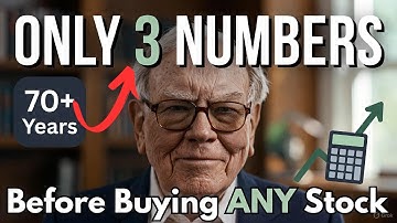 The Only 3 Numbers Warren Buffett Checks Before Buying Any Stock No MBA Needed