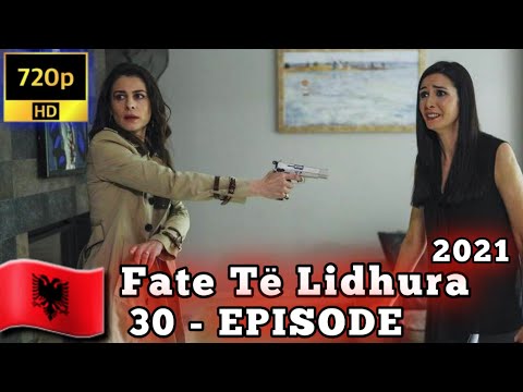 Fate Të Lidhura • 30 • EPİSODE • 🇦🇱 2021 ☆ SHİKİM TË KËNDËSHËM ☆