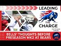 Leading the Charge | Bills' Thoughts after Joint Practice vs. Bears - Preseason wk2