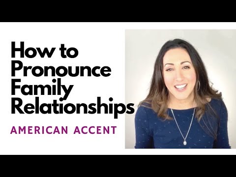 How to Pronounce Aunt and Other Family Relationships:  {American English Pronunciation}