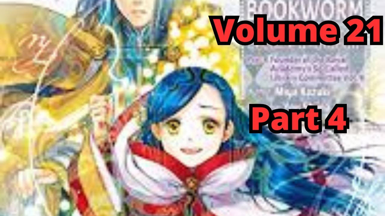 Reading Ascendance of a Bookworm Volume 21 part 4