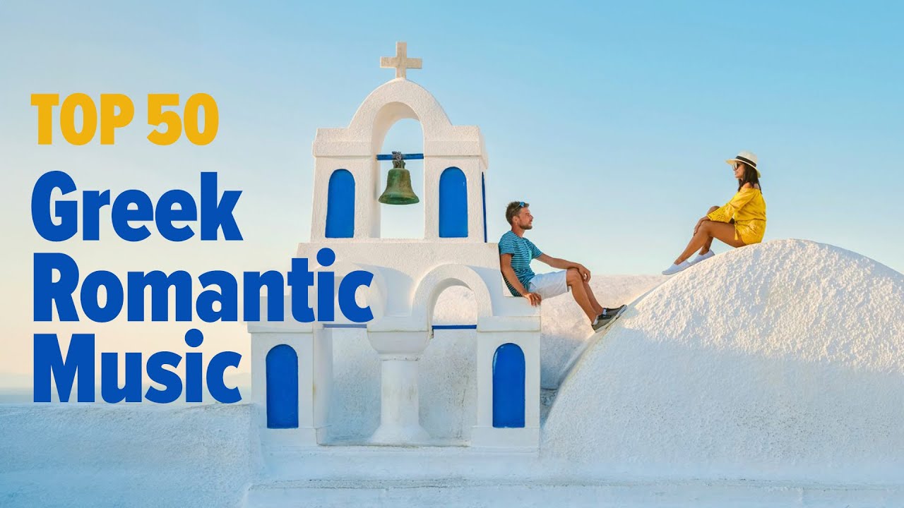 Greek Rhapsode TOP 48 Greek Romantic Music (Compilation//Official Audio) - YouTube