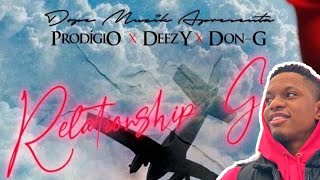 Prodígio X Deezy X Don G - Relationship Goals (REACTION)